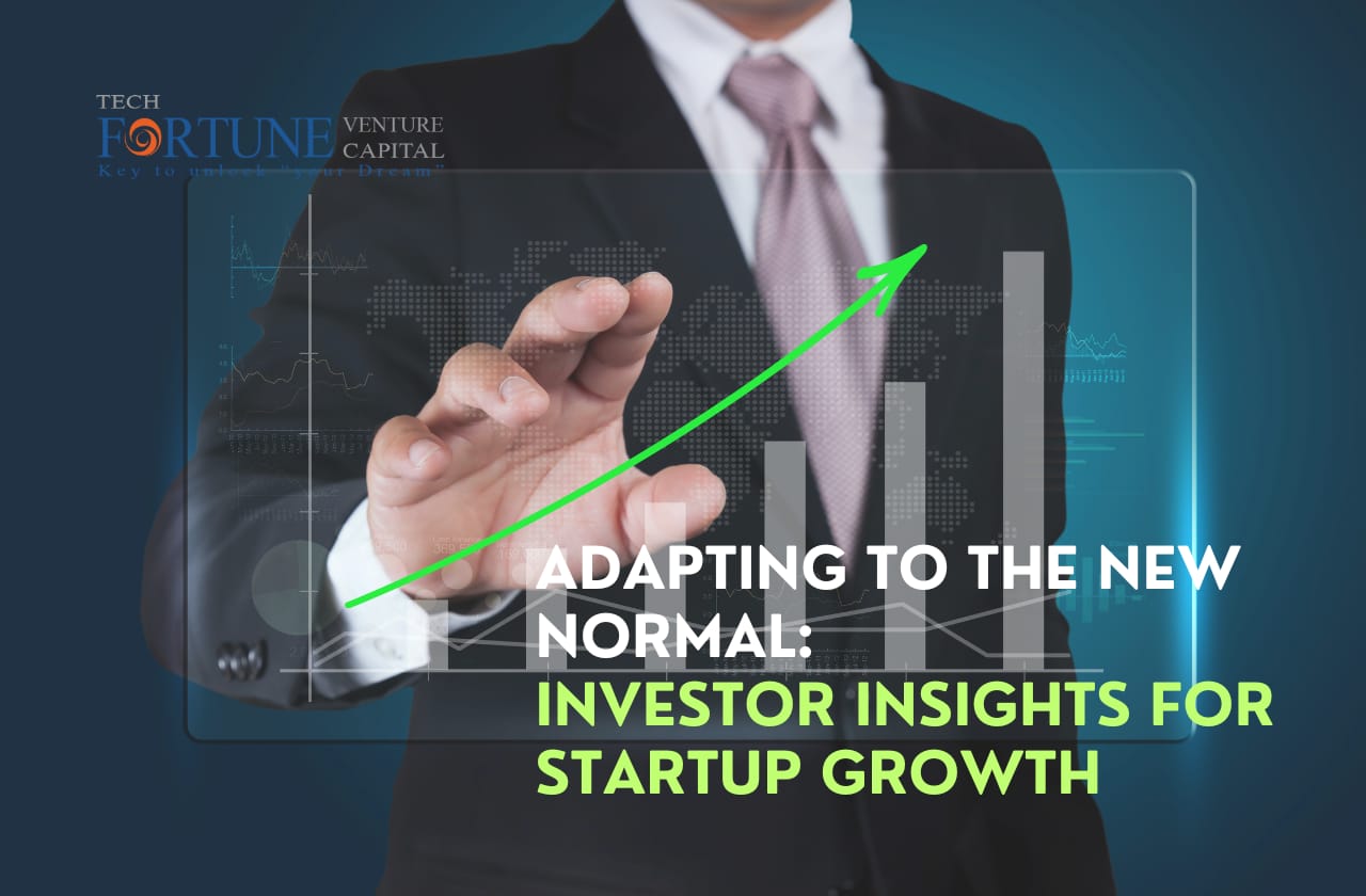 Adapting to the New Normal: Investor Insights for Startup Growth